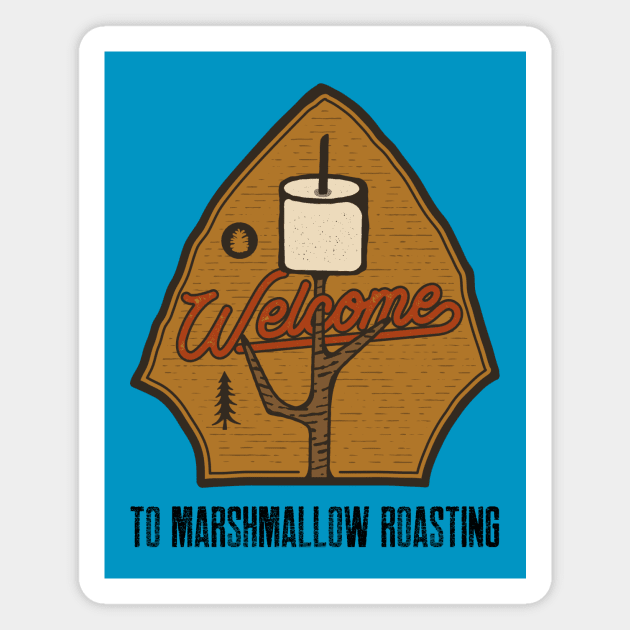 Welcome to Marshmallow Roasting Magnet by Pacific West